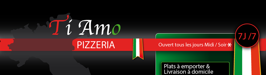 Pizzeria Ti Amo - Wanze - 4520 - Ouvert 7j/7 - Ouvert le dimanche